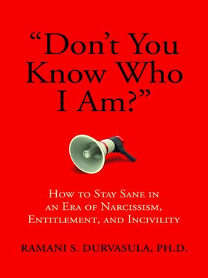 cover image of "Don't You Know Who I Am?"